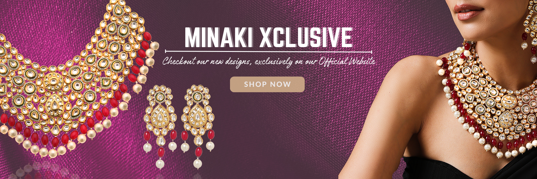 Minaki Jewellery - Checkout our new designs, exclusively on our Official Website